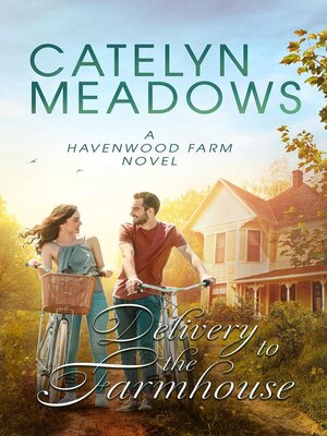cover image of Delivery to the Farmhouse